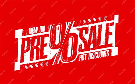 PRESALE .